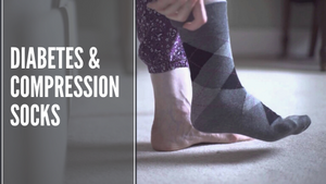 Diabetes and Compression Socks | Diabetic Socks | Non Binding Socks